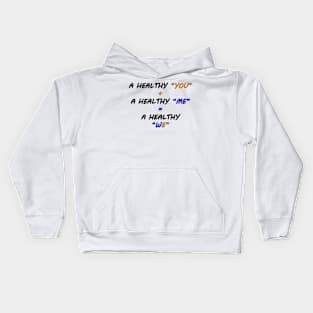 HEALTHY "WE" Kids Hoodie